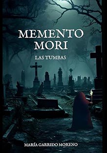 MEMENTO MORI: Las Tumbas